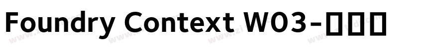 Foundry Context W03字体转换